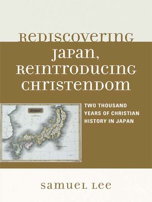 cover image of Rediscovering Japan, Reintroducing Christendom